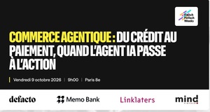 Voici le programme de la 6e édition des French FinTech Weeks Voici le programme de la 6e édition des French FinTech Weeks