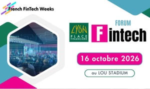 Voici le programme de la 6e édition des French FinTech Weeks Voici le programme de la 6e édition des French FinTech Weeks