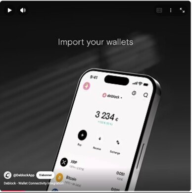 Deblock lance "Wallet Import" : les portefeuilles cryptos ont désormais leur compte courant