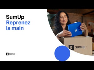 SumUp, facilitez-vous le travail SumUp, facilitez-vous le travail