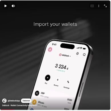 Deblock lance "Wallet Import" : les portefeuilles cryptos ont désormais leur compte courant