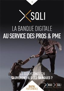 Les écosystèmes B2B sauveront-ils les banques ?