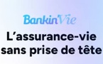 Bankin’, Mon Petit Placement et La France Mutualiste lancent Bankin’ Vie