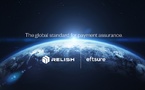 Eftsure fait l'acquisition de Relish pour bâtir la plus grande solution mondiale d'intégrité des paiements