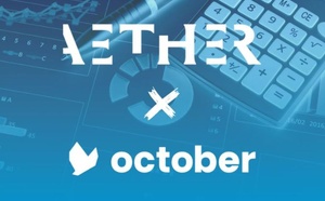 Aether fait l'acquisition d'October et lance une nouvelle activité dédiée à l'Asset Management