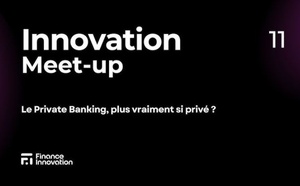 Le Private Banking, plus vraiment si privé ?