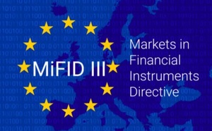 Vers une conformité MiFID III proactive et opérationnelle pour les institutions financières