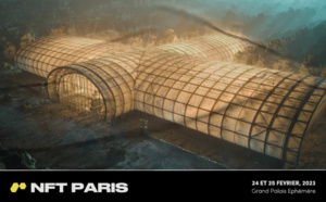 NFT Paris, plus grand salon européen sur les NFT, revient pour une seconde édition au Grand Palais